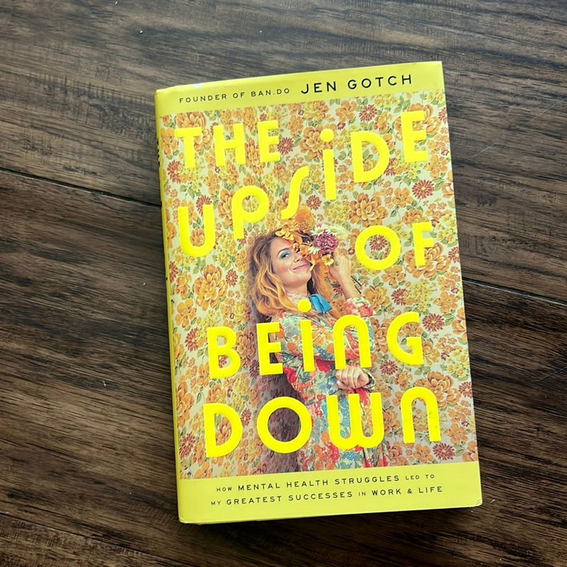 The Upside of Being Down