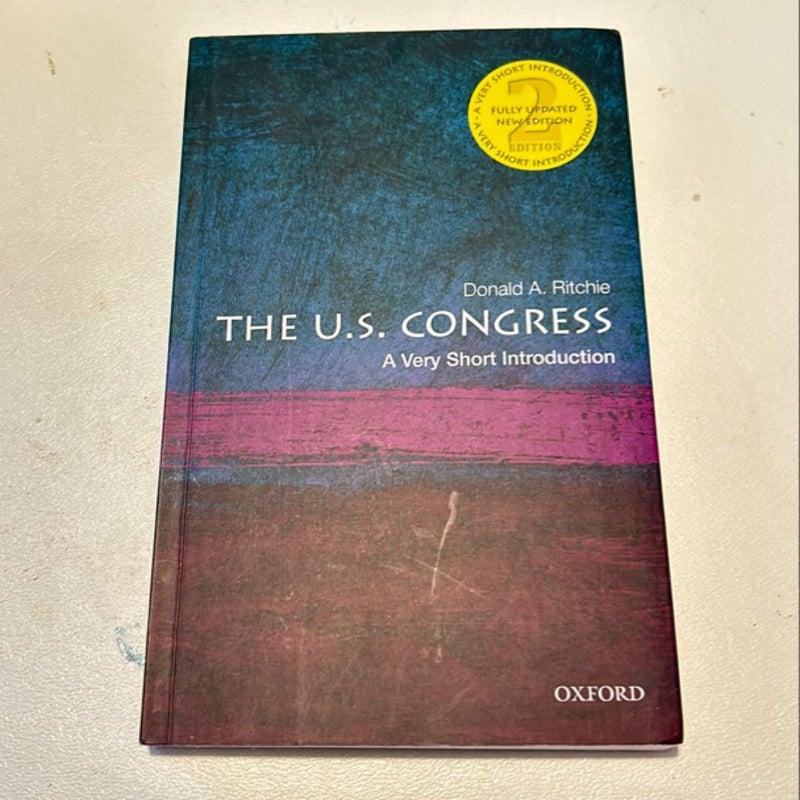 The U. S. Congress: a Very Short Introduction