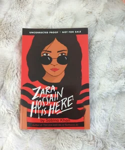 Zara Hossain is Here (ARC)