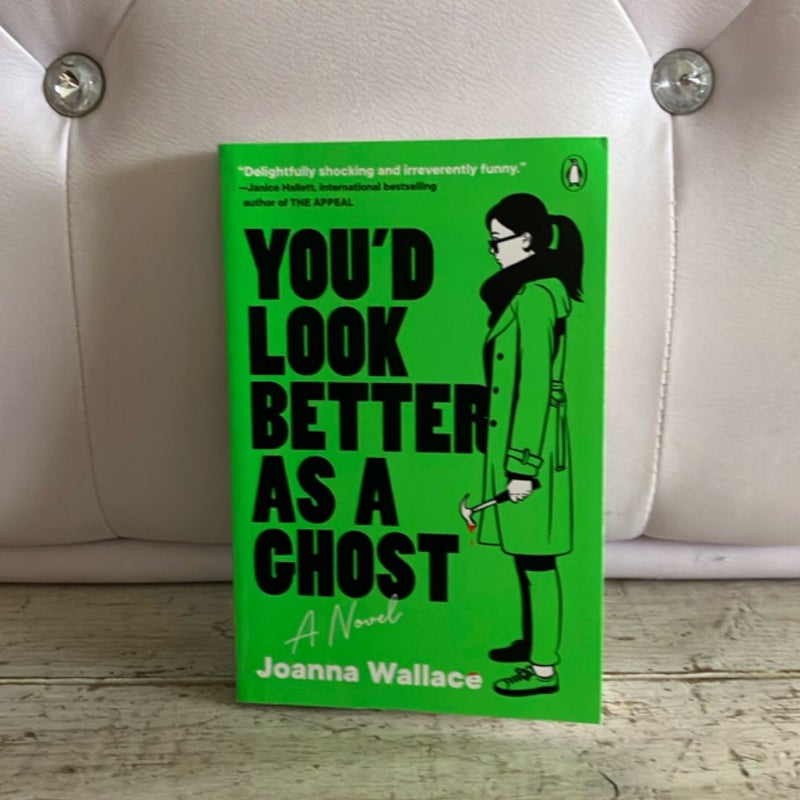 You'd Look Better As a Ghost