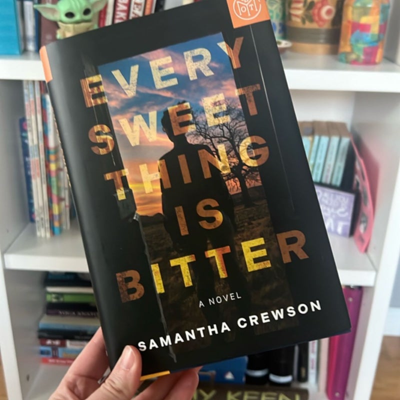 Every Sweet Thing Is Bitter