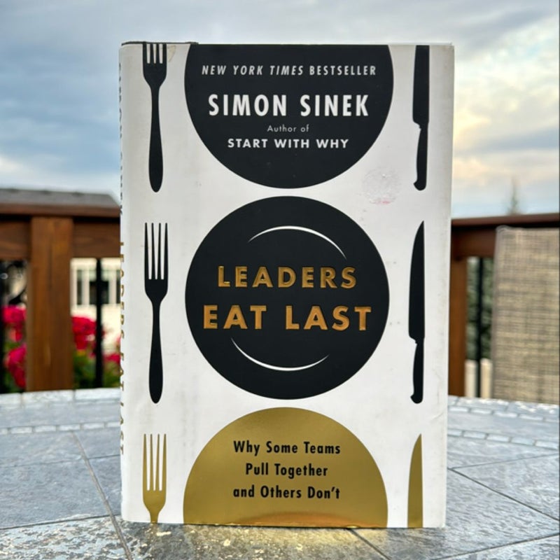 Leaders Eat Last