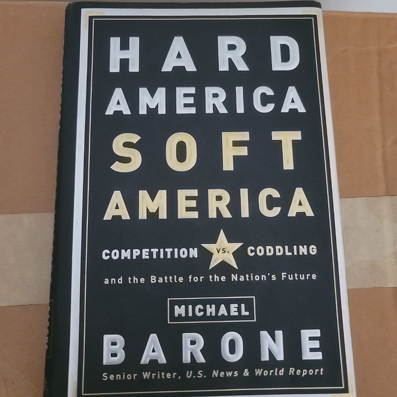 Hard America, Soft America