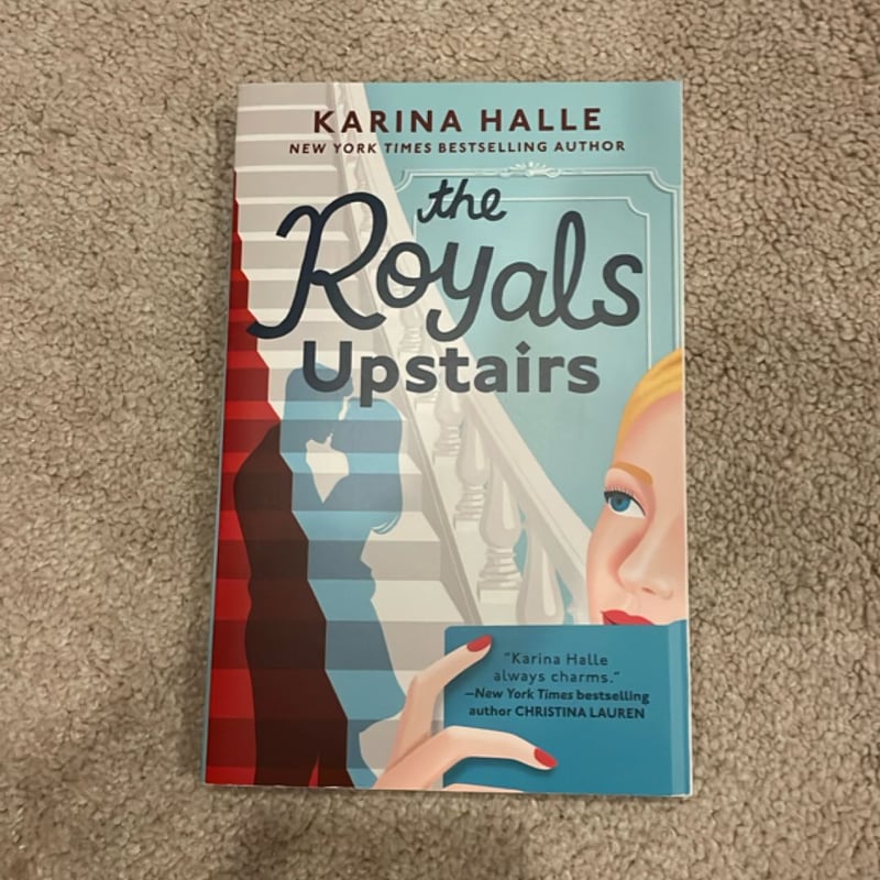 The Royals Upstairs