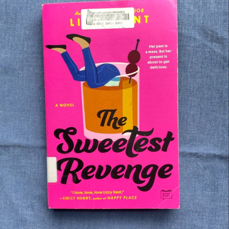 The Sweetest Revenge
