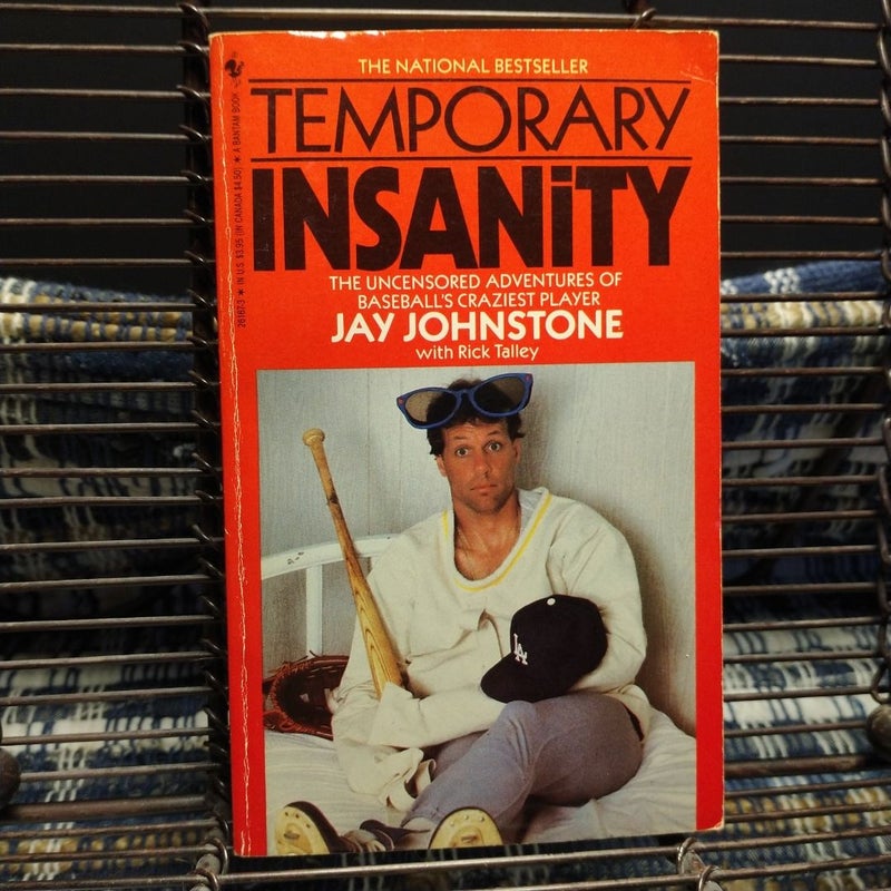 Temporary Insanity