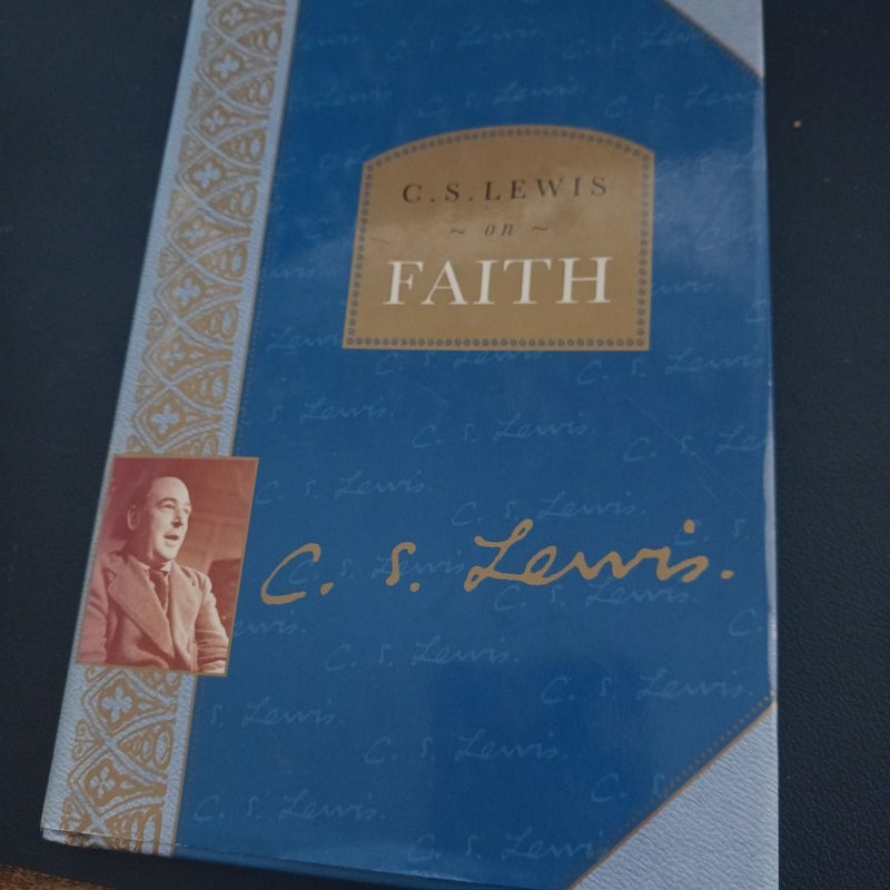 C. S. Lewis on Faith
