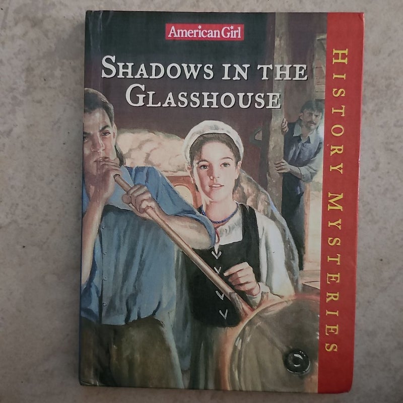 Shadows in the Glasshouse