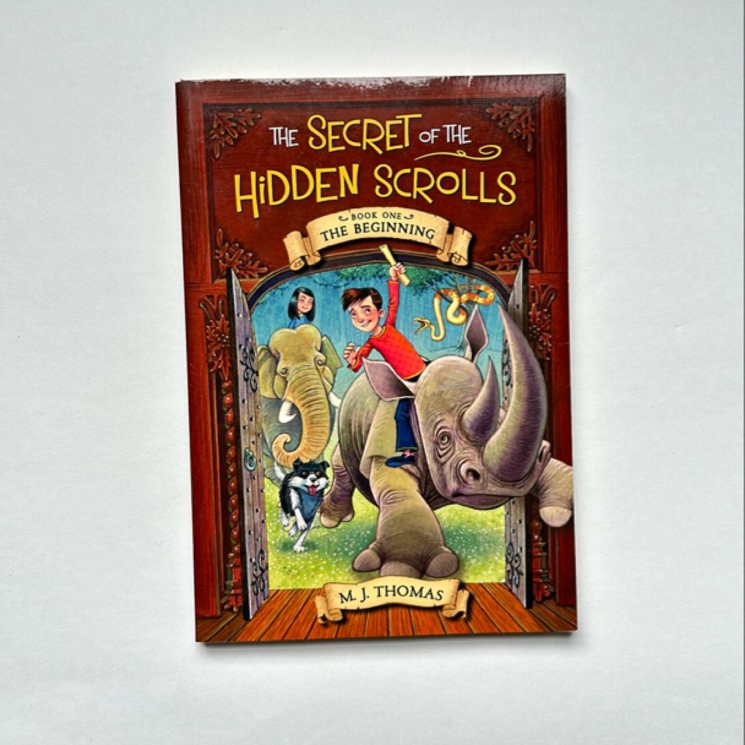 The Secret of the Hidden Scrolls: the Beginning, Book 1