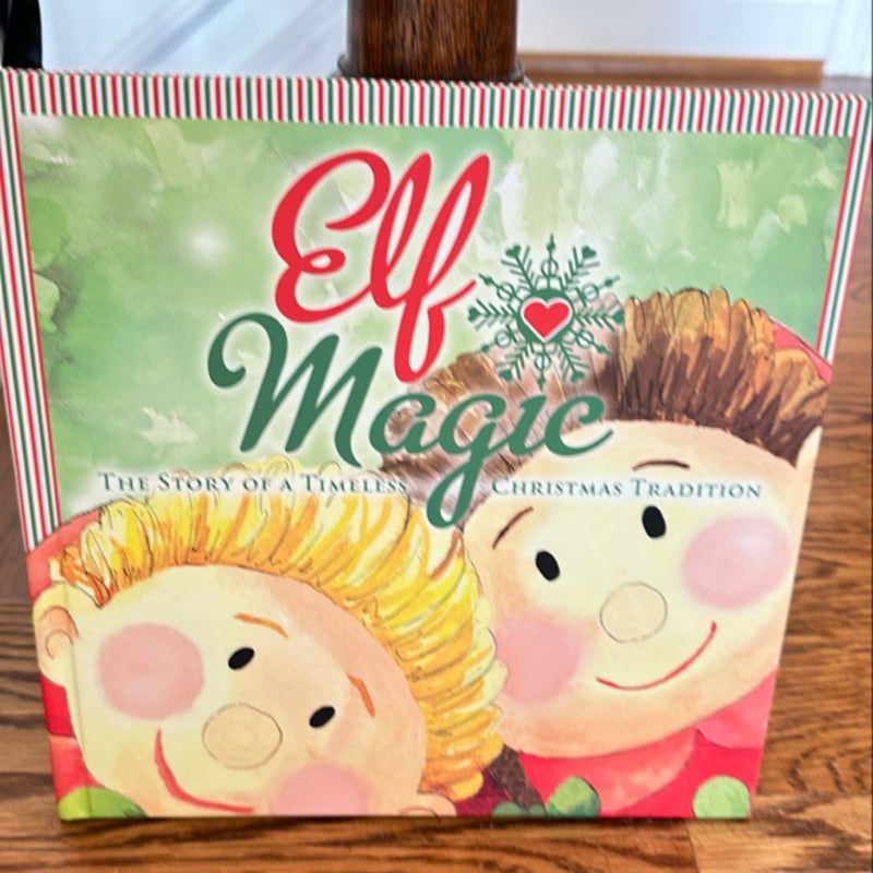 Elf Magic, the Story of a Timeless Christmas Tradition