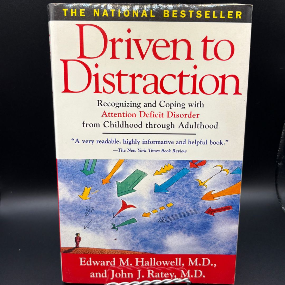 Driven to Distraction