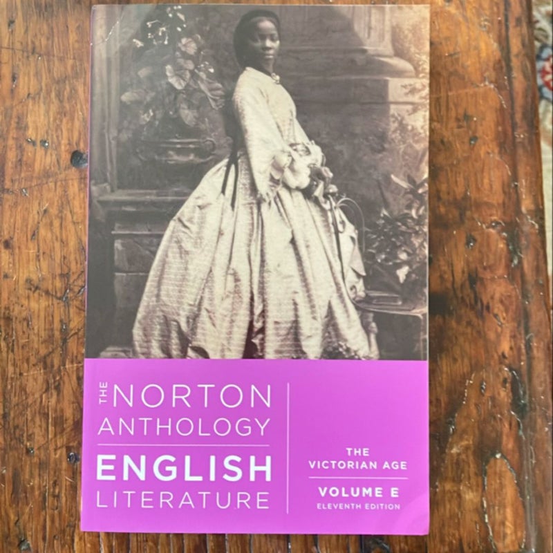 Norton Anthology of English Literature Volumn E: Eleventh Edition