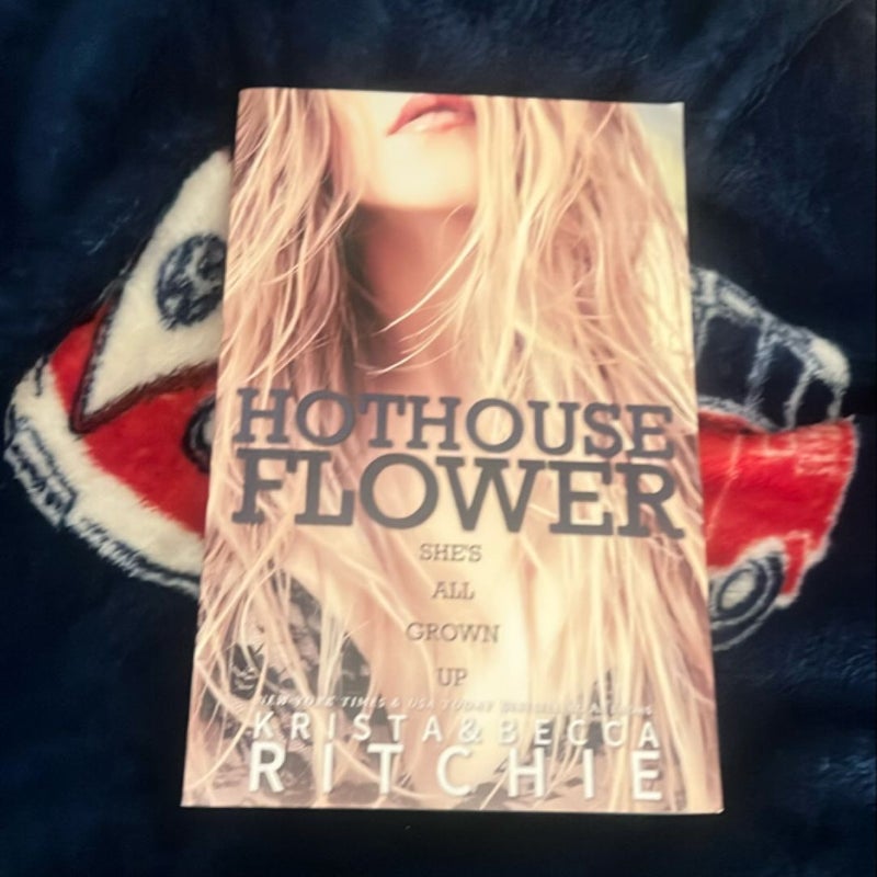 Hothouse Flower