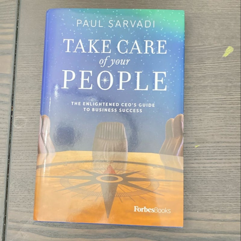 Take Care of Your People