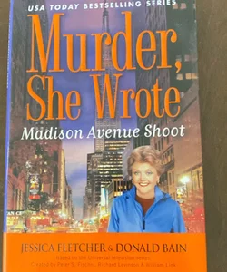 Murder she wrote: Madison Avenue Shoot