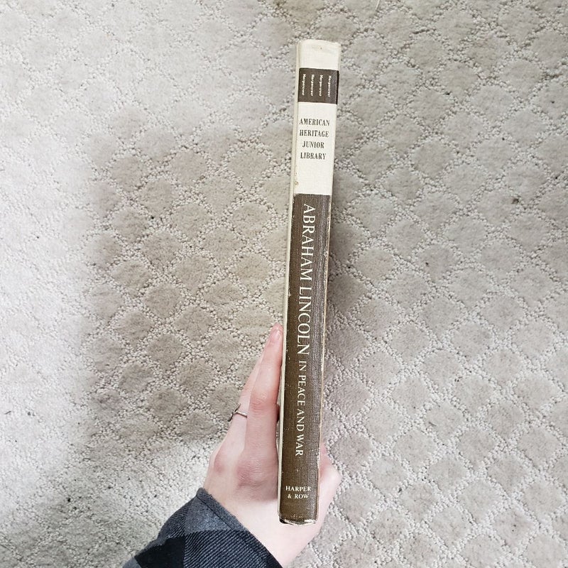 Abraham Lincoln in Peace and War (1st Edition, 1964)