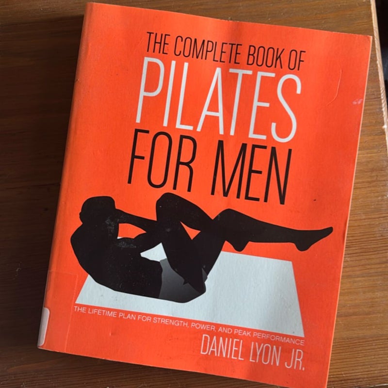 The Complete Book of Pilates for Men