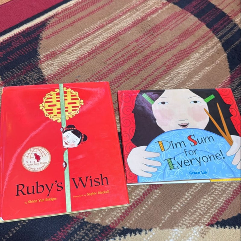 Ruby's Wish and Dim Sum For Everyone 