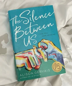 The Silence Between Us