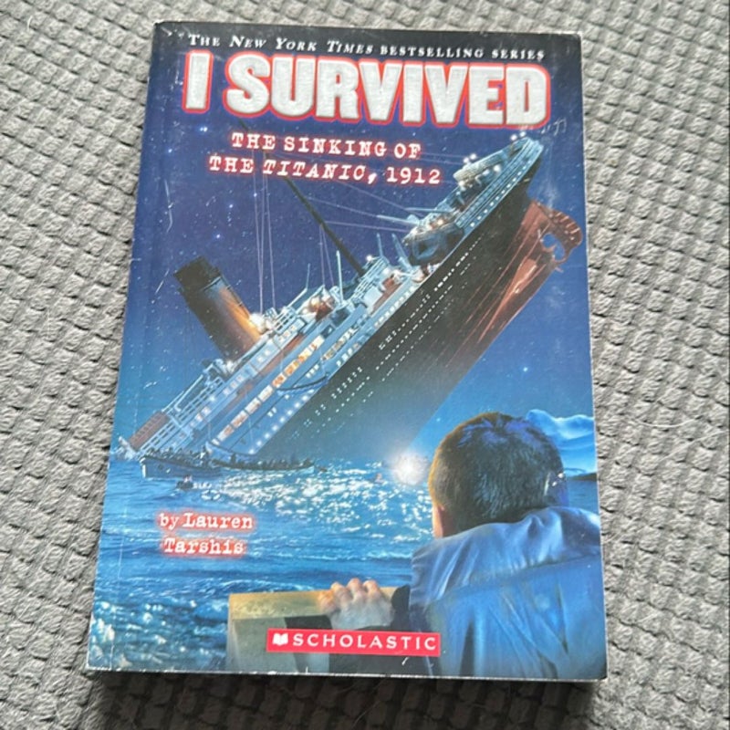 I Survived the Sinking of the Titanic 1912