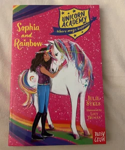 Sophia and Rainbow (Unicorn Academy 1)