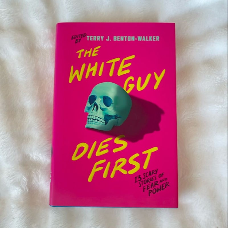 The White Guy Dies First