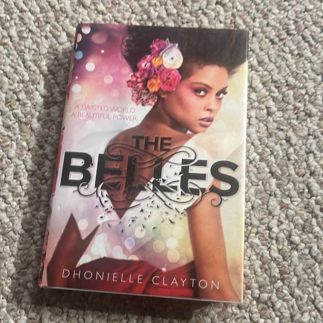 The Belles (the Belles Series, Book 1)