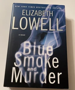 Blue Smoke and Murder