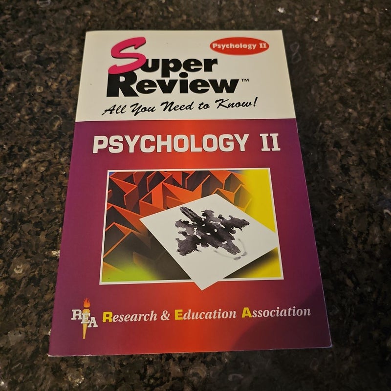 Psychology II Super Review All You Need to Know