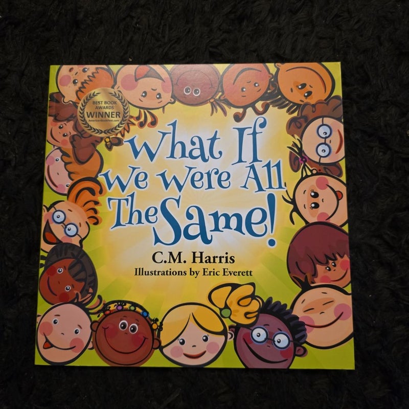 What If We Were All the Same!