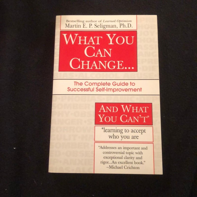 What You Can Change and What You Can't