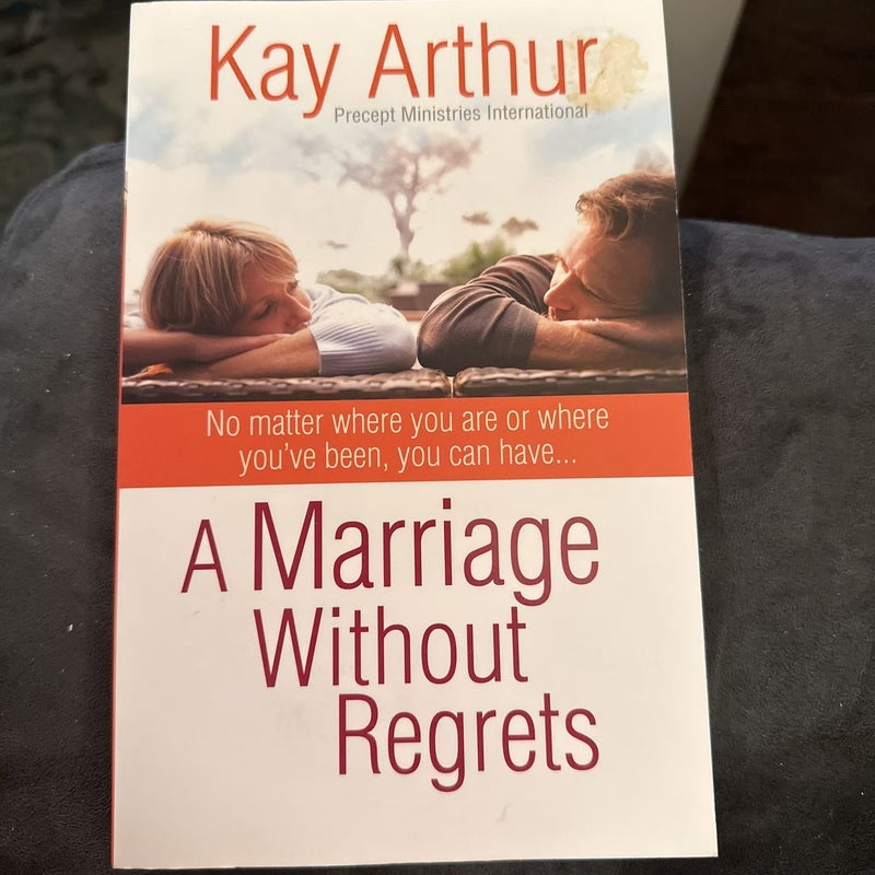 A Marriage Without Regrets