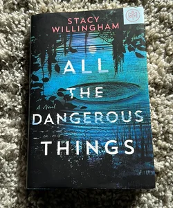 All the Dangerous Things