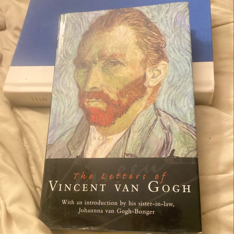 The Letters of Vincent Van Gogh