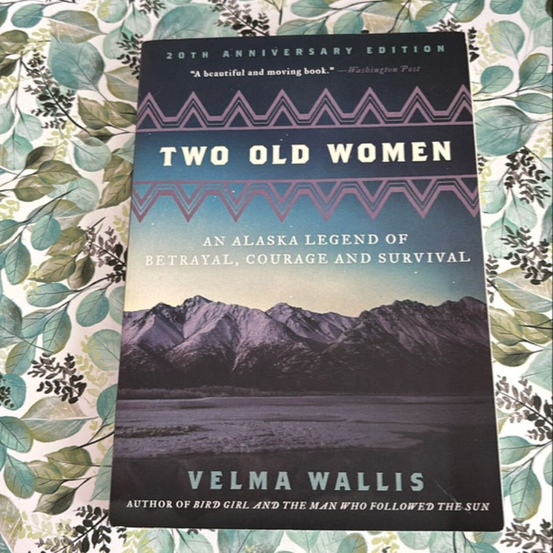 Two Old Women, 20th Anniversary Edition