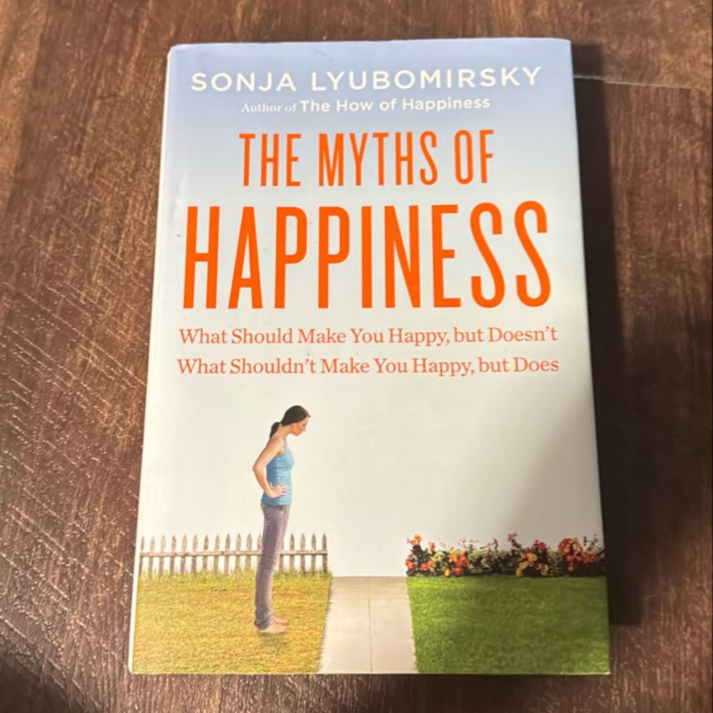 The Myths of Happiness