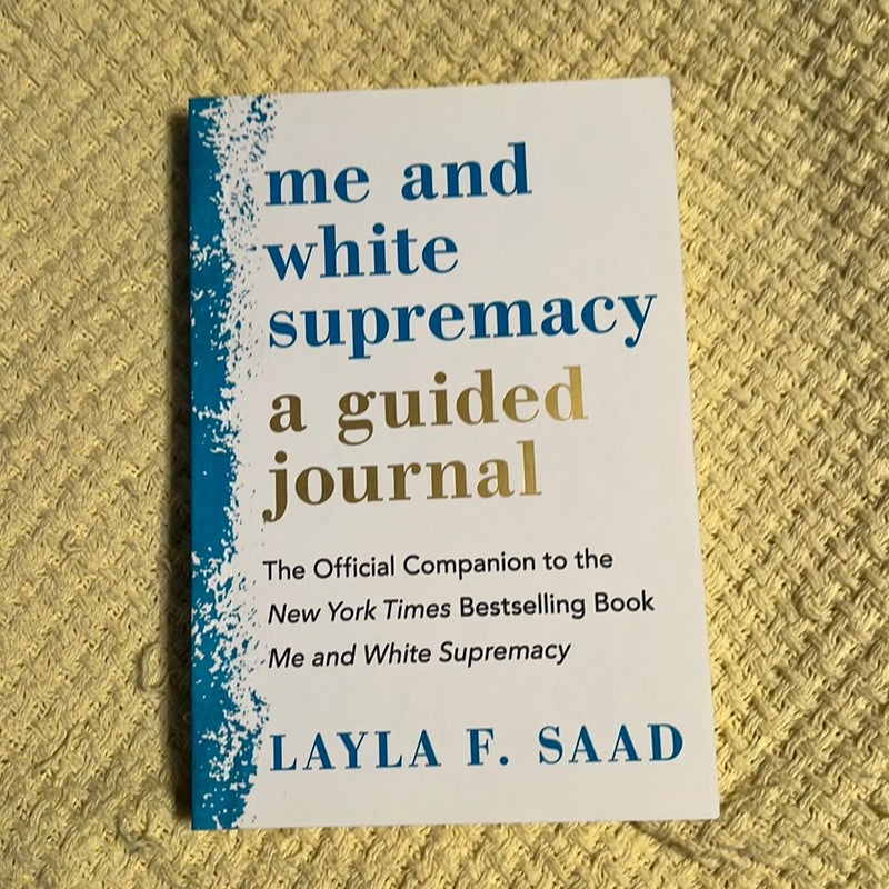 Me and White Supremacy: a Guided Journal
