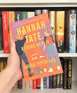 Hannah Tate, Beyond Repair (Signed by author)