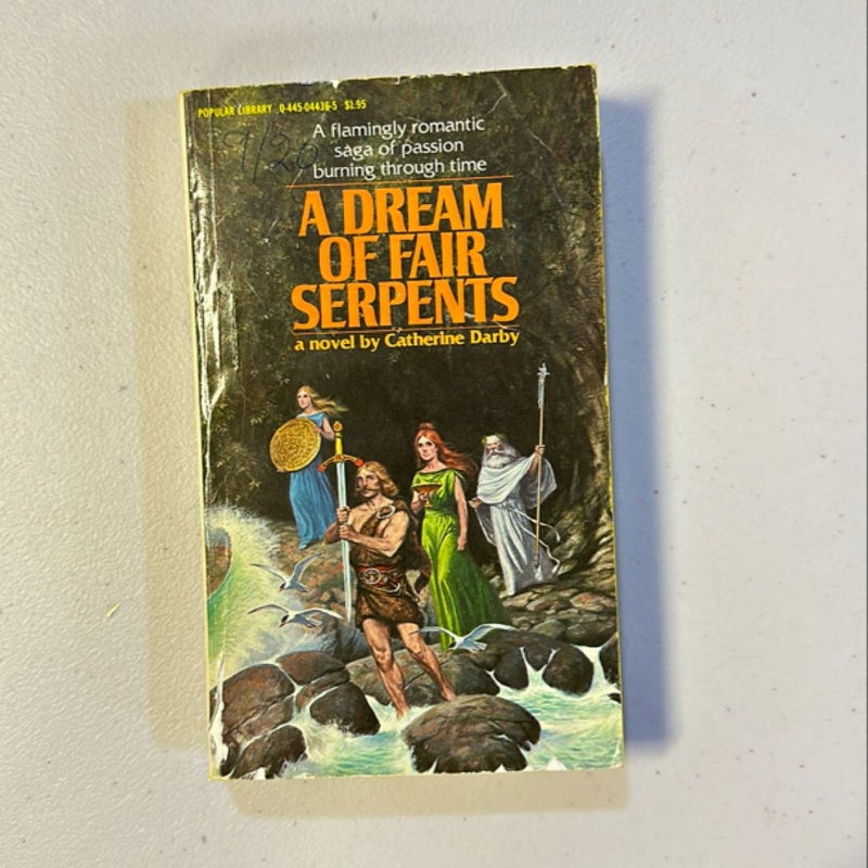 A Dream of Fair Serpents