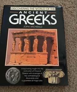 Discovering the World of the Ancient Greeks