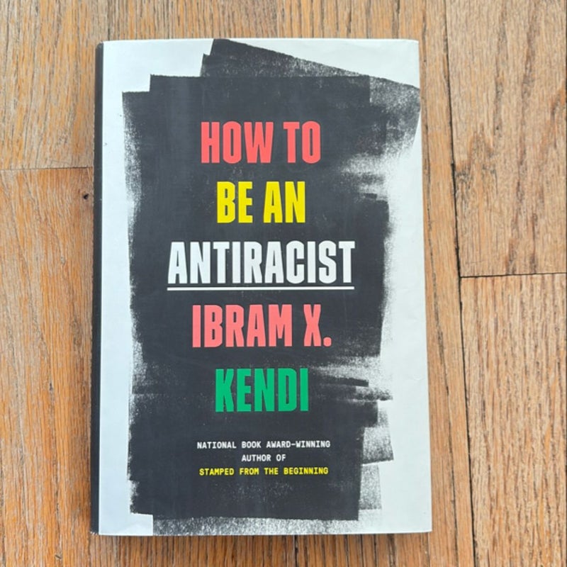 How to Be an Antiracist