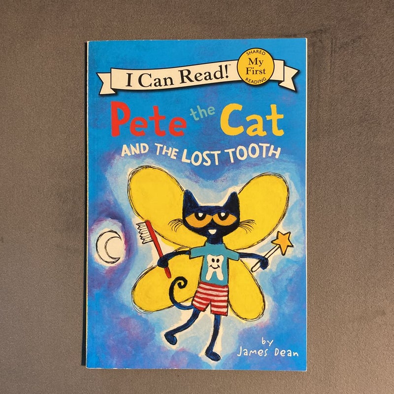 Pete the Cat and the Lost Tooth