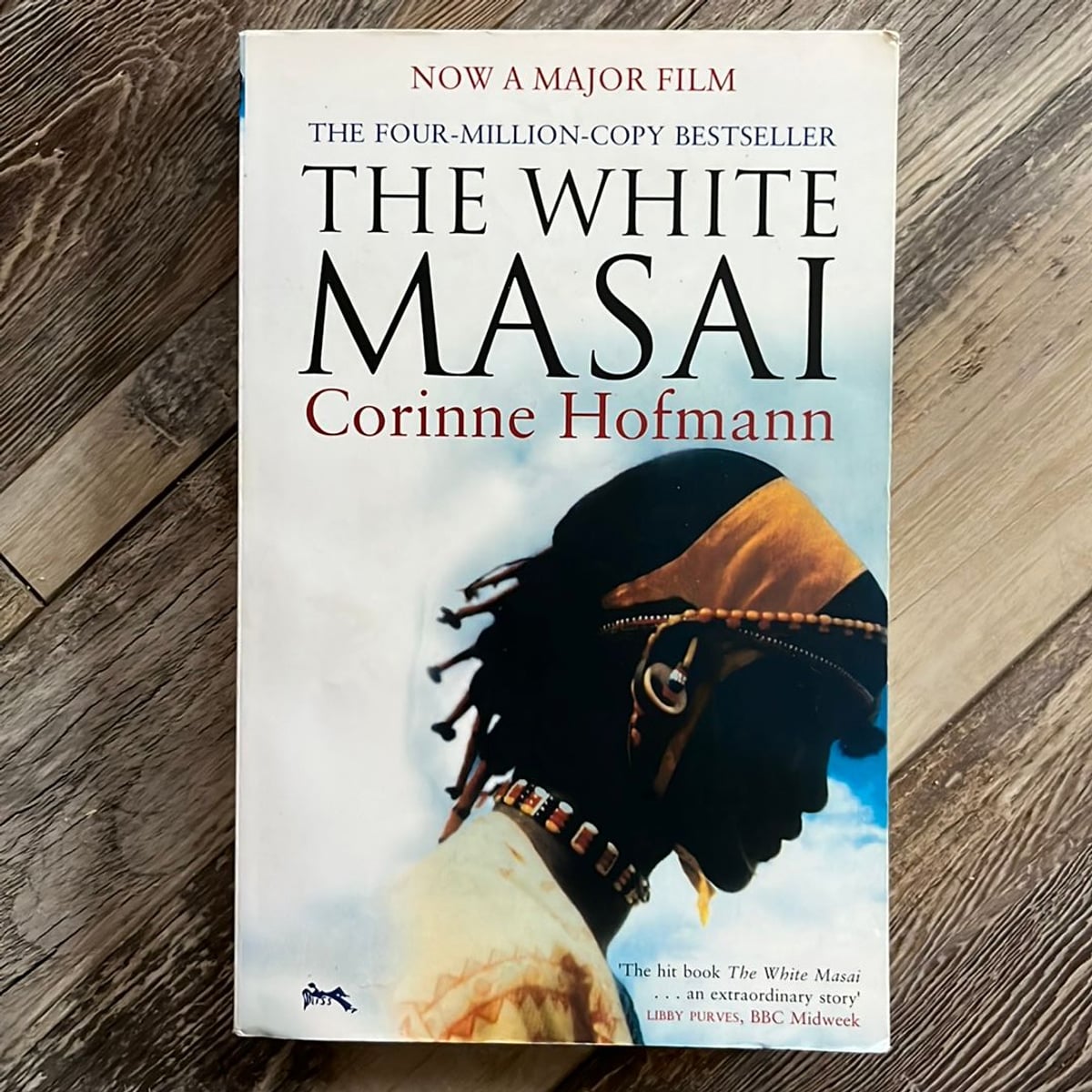 The White Masai by Corinne Hofmann, Paperback | Pangobooks