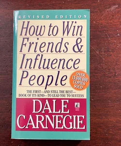 Why is How to Win Friends and Influence People the best, most