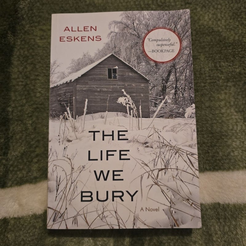 The Life We Bury