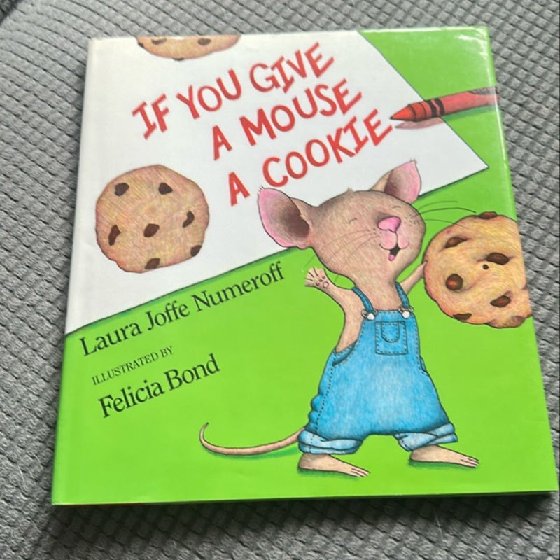 If You Give a Mouse a Cookie