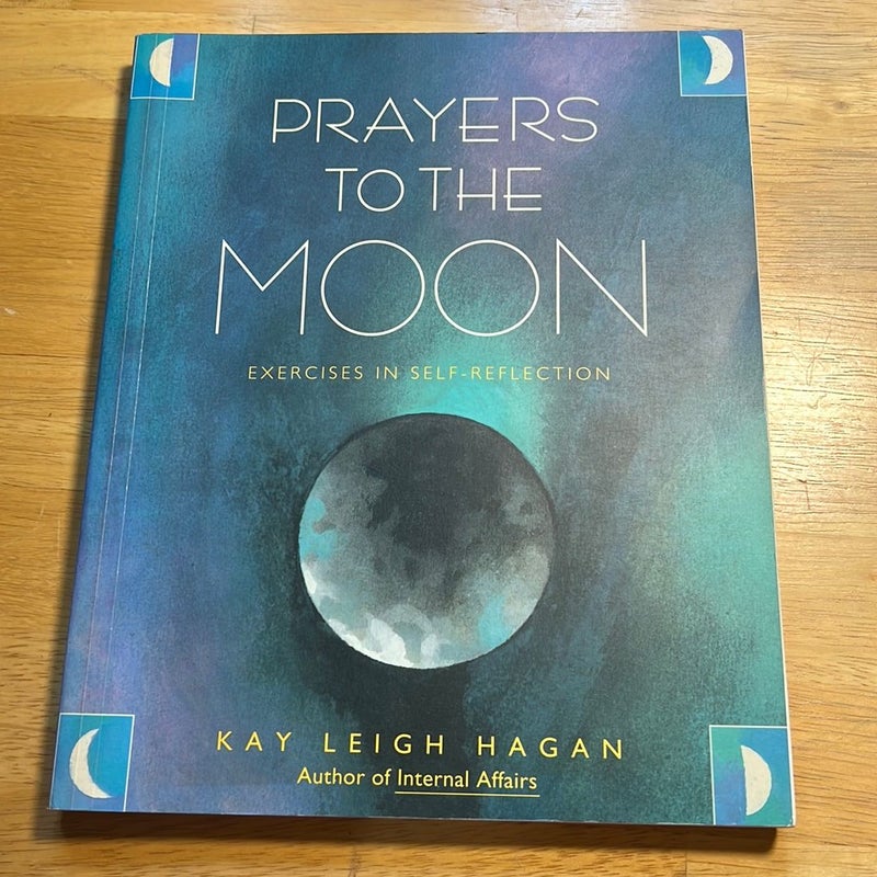 Prayers to the Moon