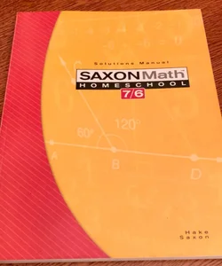 Saxon Math 7/6 Homeschool Solutions Manual