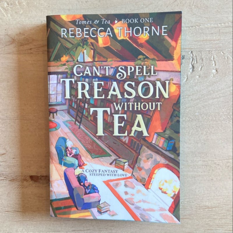 Can't Spell Treason Without Tea