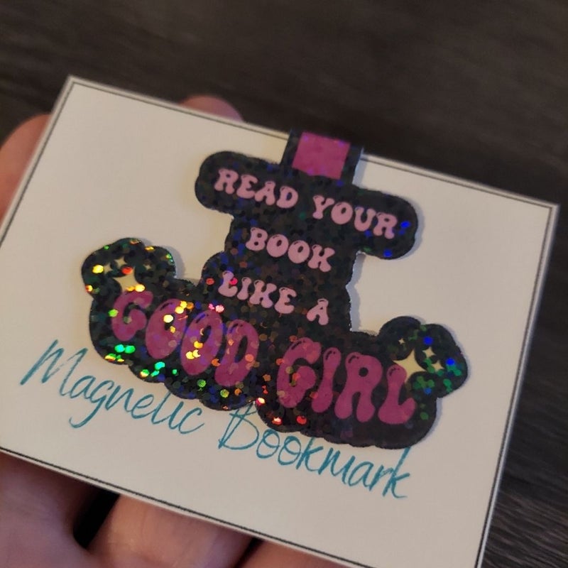Read Your Book Like A Good Girl magnetic bookmark 